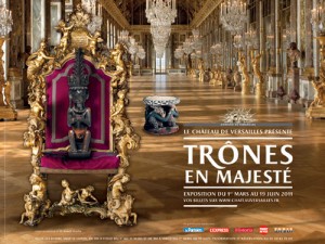 Château de Versailles : Trônes en majesté De mars au 19 juin 2011