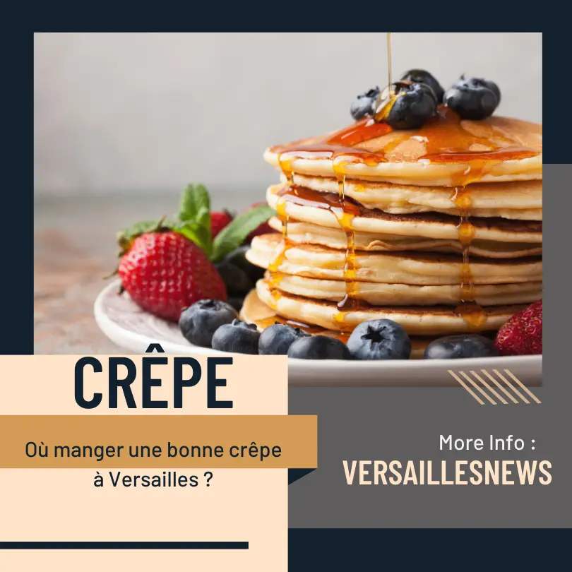Ou manger une bonne crepe a Versailles