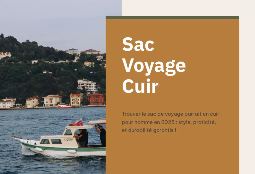 Sac voyage cuir homme : comment bien choisir en 2025 ? 2 000 2